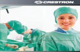Brochure: Healthcare Solutions - Special-Elektronik · Crestron DigitalMedia distributes uncompressed digital Audio and HD video signals over a choice of CAT5E/6-based copper wiring