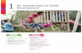 1Development An Introduction to Child6 CHAPteR 1 An Introduction to Child Development behavior. Cognitive developmentalists examine learning, memory, problem solv-ing, and intelligence.