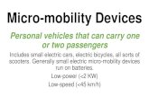 Personal vehicles that can carry one or two passengers · Includes small electric cars, electric bicycles, all sorts of scooters. Generally small electric micro-mobility devices ...