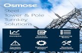 Steel Tower & Pole Turnkey Solutions...The net result of a well-managed corrosion program ... Replace Engineered Restorations Osmose provides restoration solutions for structurally