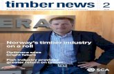 Norway’s timber industry on a roll - SCA · Norwegian wood industry, both nationally and internationally. She is CEO of the Norwegian Wood Industry Federation, a trade association