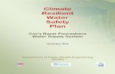 Climate Resilient Water Safety Plan - WHO · resilient water safety plan considered the climatic hazards more rigorously along with the environmental hazards. The climatic variability,