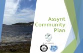 Assynt Community Plan · The Assynt Community Plan is a summary of a community engagement process that included different methods of data gathering - mainly through questionnaires