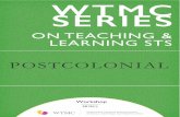 ON TEACHING & LEARNING STS€¦ · of Science, Technology and Modern Culture (WTMC) Director: Stefan Kuhlmann ... from a postcolonial view that is. ... The Postcolonial STS Reader