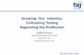 Growing Our Industry: Cultivating Testing Regulating … our Industry by...Horticulture 8000 years of a complex industry •Horticultural practice has changed and developed •Positive