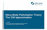 Many-Body Perturbation Theory The GW approximation · Large scatter of band-gap values from one-shot GW calculations (exp: 3.4 eV): 2.44 eV (FLAPW) [M. Usuda et al., Phys. Rev. B