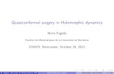Quasiconformal surgery in Holomorphic dynamics · 2020-01-13 · Quasiconformal surgery in Holomorphic dynamics Nuria Fagella Facultat de Matem atiques de la Universitat de Barcelona