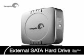 External SATA Hard Drive Quick Start Guide · How to reformat and/or partition your drive Your drive is factory formatted for a FAT32 file system and no further formatting is needed