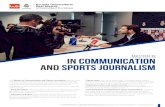 MASTER IN IN COMMUNICATION AND SPORTS JOURNALISM · sports journalism is about and how it works, by analysing how the industry’s professional and social dimension has evolved nationally