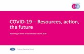 COVID-19 – Resources, action, the future...Lab. Our reporting in times of uncertainty reports provide insight into the challenges of reporting and disclosure during COVID-19. The