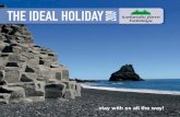 THE IDEAL HOLIDAY 2009 Ideal... · 2019-10-09 · Drive and Lodge – 4 nights, car for 4 days. Take in the natural beauty of South Iceland; Gullfoss waterfall, Geysir hot spring,