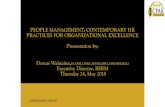 PEOPLE MANAGEMENT: CONTEMPORARY HR PRACTICES FOR … · 2018-06-13 · PEOPLE MANAGEMENT: CONTEMPORARY HR PRACTICES FOR ORGANIZATIONAL EXCELLENCE Presentation by: Dorcas Wainaina,