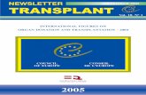NEWSLETTER SEPTEMBER 2005 TRANSPLANT · 2007-05-30 · council of europe conseil de l’europe international figures on organ donation and transplantation - 2004 2005 fundacion renal