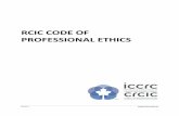 RCIC CODE OF PROFESSIONAL ETHICS - …registration.iccrc-crcic.ca/admin/contentEngine/content...7.2.1 When a Member is employed or retained and asked to do anything the Member knows