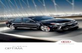 ALL-NEW 2016 OPTIMA - Dealer.com US · 2019-09-01 · Then get into the all-new 2016 Kia Optima. ALL DIALED IN. There’s no substitute for a totally engaging driving experience.