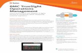 IT Operations BMC TrueSight Operations Management · 2019-07-01 · BMC delivers software solutions that help IT transform digital enterprises for the ultimate competitive business