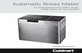 Automatic Bread Maker - Lakeland · Daily Bread Method 1. Pour the water into the bread pan followed by the oil, sugar and salt 2. Spoon over the flour ensuring that the liquid is
