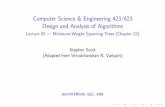 Computer Science & Engineering 423/823 Design …cse.unl.edu/~sscott/teach/Classes/cse423S16/slides/...Computer Science & Engineering 423/823 Design and Analysis of Algorithms Lecture