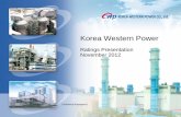 Korea Western Power · Gunsan C/C (718MW) 2,998MW Coal LNG 1,400MW Taean Pyeongtaek Gunsan Seoincheon Seoul and Gyeonggi Metropolitan Area Samrangjin Taean, Gunsan, ... Source: “Statistics