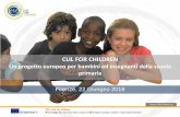 CLIL FOR ... primaria Firenze, 22 Giungno 2018. C4C - CLIL for Children ... Teacher's Guide on CLIL
