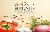 THE GRAIN BRAIN - David Perlmutter · • 1/4 cup toasted coconut flakes • 1/4 cup fresh cilantro leaves • 1/4 cup fresh mint leaves Combine the beef, watercress, onion, and radishes
