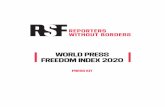 WORLD PRESS FREEDOM INDEX 2020 · RSF’s “global indicator” – its measure of the level of media freedom worldwide – improved very slightly in the 2020 Index, by 0.9%. However,