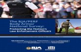 The BJA/PERF Body Armor National Survey€¦ · 09-08-2009  · Wearing bullet-resistant vests is consid-ered one of the most effective ways for offi-cers to protect themselves against
