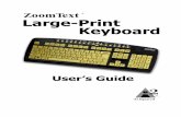 Z T oom ext Large -Print Keyboard - Libraries Home...4 Installing the Keyboard Software Before!you!connect!the!ZoomText!keyboard!to!your! system,!ZoomText!Magnifier!or!Magnifier/Reader!