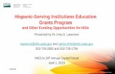 Hispanic-Serving Institutions Education Grants Program Lawrence Final PPT.pdf · Secondary Education, Two-Year Postsecondary Education, and Agriculture in the K-12 Classroom (SPECA)