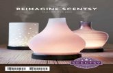 REIMAGINE SCENTSY · LET FRAGRANCE SURROUND YOU Choose from 21 all-natural, globally sourced Scentsy Oils. Designed for the beauty of their fragrances, our three Essential Oils, six