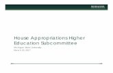 House Appropriations Higher Education Subcommittee · MSU, one of the world’s top 100 universities, serves Michigan first. While appropriations and tuition revenue continue to be