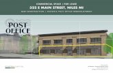 COMMERCIAL SPACE | FOR LEASE 322 E MAIN …...COMMERCIAL SPACE | FOR LEASE NEW CONSTRUCTION | HISTORIC POST OFFICE REDEVELOPMENT 322 E MAIN STREET, NILES MI eff rown 44-22-35 jeffgeneralcapitalgroupcom