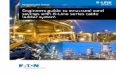 Engineers guide to structural steel savings with B-Line ... · This brochure provides an overview of Eaton’s recommendations for structural steel supports when utilizing Eaton’s