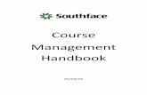 Course Management Handbook...Southface Course Management Handbook 2019 3 Nondiscrimination Policy Southface Energy Institute is an equal opportunity training institution and employer
