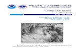 Hurricane Beryl · Beryl was upgraded to hurricane status based on the presence of an eye in both microwave and conventional satellite imagery. The peak intensity estimate of 70 kt