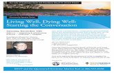 Our Lady of Guadalupe Parish and Providence Mount St ... · Living Well, Dying Well: Starting the Conversation Community Speaker Series: Our Lady of Guadalupe Parish and Providence
