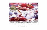 MAKE THE REDSKINS GREAT AGAIN? - Dino Costa · 2019-01-03 · The Redskins were not only good, but the Redskins were also a special and unique team in the used to be great National
