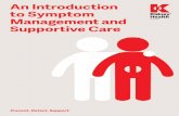 An Introduction to Symptom Management and …...to Symptom Management and Supportive Care Acknowledgements: This booklet was produced by Kidney Health Australia in collaboration with