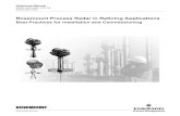 Rosemount Process Radar in Refining Applications · 2-3 Rosemount Radar Level Transmitters Generally, Guided Wave Radar (GWR) is favored in these applications since non-contacting