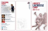 Coaching Liberty Staff Lacrosse · 2015-05-29 · Coaching Staff Liberty Lacrosse Camp July 21-23 KELLY NANGLE HEAD COACH Nangle brings over twelve years of experience including four