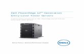 Dell PowerEdge 12th Generation Entry-Level Tower …i.dell.com/sites/doccontent/business/smb/sb360/en/...Sandra processor benchmarks, with the highest win being 87 times better than