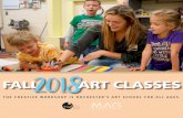 FALL ART CLASSES · draw, paint, make pottery, create jewelry, and weave. Our children’s classes are fun, dynamic, and include opportunities to express a young person’s ideas