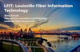 LFIT: Louisville Fiber Information Technology · SAFETY SUSTAINABILITY MOBILITY ECONOMY & INNOVATION COMMUNITY. The Importance of Intentionality ... UI . Census Pcwerty Rate RATE