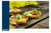 canapé menu 2016 - Dish Catering & Events Dubai · 2016-04-07 · t. +971 4 422 1613 | f. +971 4 422 1630 | dish.ae | info@dish.ae | p.o. box 300 204 dubai u.a.e canapé menu. 2016...is