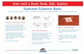 Summer Science: Bees - Start with a Book · See PDF for instructions. How Bees Make Honey A book by _____ Bees make honey from nectar. Bees use their proboscis to suck nectar from