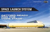 SPACE LAUNCH SYSTEM - NASA · 2019-03-13 · ROCKET SCIENCE IN 60 SECONDS. The SLS core stage, the largest . piece of the rocket, consists of five main structures totaling more than