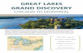 GREAT LAKES GRAND DISCOVERY - Explor Cruises€¦ · CHICAGO TO MONTREAL Four stunning Great Lakes - Your cruise stretches across Lakes Michigan, Huron, Erie, and Ontario; taking