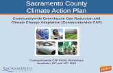 Sacramento County Climate Action Plan€¦ · Open House 4 . 5 Climate Change 101 5 . 6 Climate Change 101 6 . 7 Climate Change 101 7 . 8 8 ... CAP and Monitor Results . 15 2015 GHG