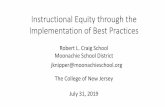 Instructional Equity through the Implementation of …...Develop an understanding of Best Instructional Practices and their implementation within a K-8 setting Demographic Data Demographic