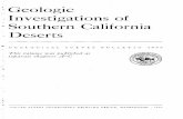 > Geologic Investigations of * Southern California Deserts2 INVESTIGATIONS OF SOUTHERN CALIFORNIA DESERTS Attitudes in the foliation of the pre-Tertiary metamorphic rocks have a trend